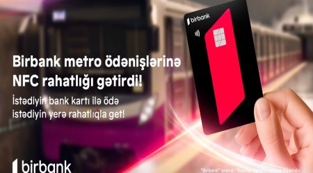 Birbank-ın dəstəyi ilə ictimai nəqliyyat sistemində yeni dövr başlayır