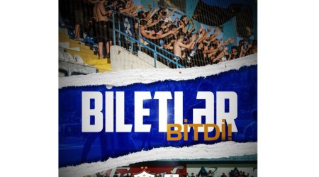 Azərbaycan derbisi üçün satışa çıxarılan bütün biletlər ALINDI