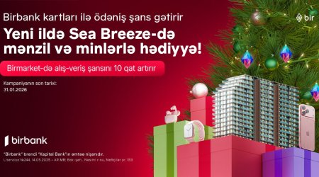 Birbank kartları ilə ödəniş See Breeze-də mənzil qazandırır