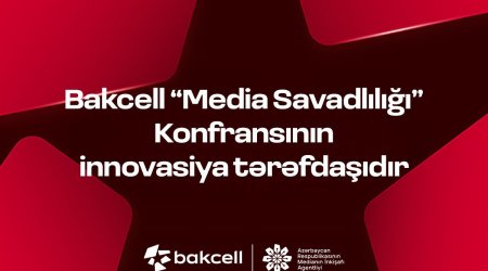 Bakcell &ldquo;Media Savadlılığı&rdquo; Konfransının innovasiya tərəfdaşıdır
