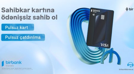 Birbank Biznes-in Visa Sahibkar kartı indi tamamilə pulsuz və yeni dizaynda