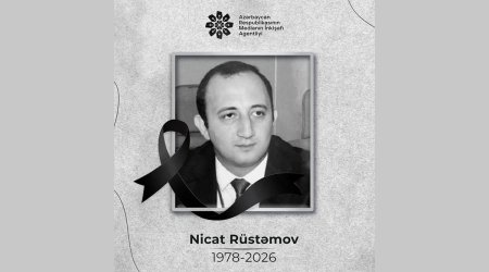 MEDİA jurnalist Nicat Rüstəmovun vəfatı ilə bağlı başsağlığı verdi