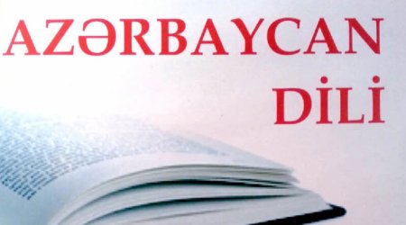 Bu gün şagird və abituriyentlər Azərbaycan dili fənni üzrə imtahan verəcəklər