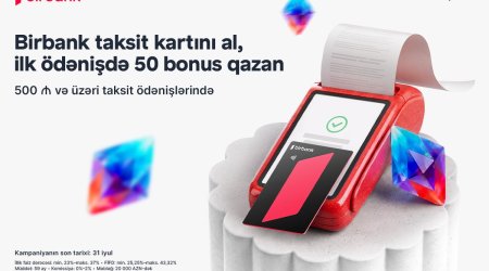 Birbank-ın taksit kartını əldə edin, ilk taksit ödənişinizə 50 bonus qazanın