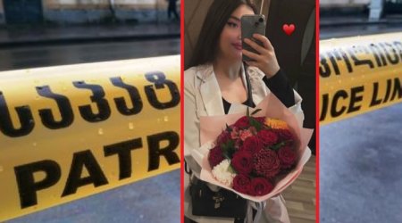 Sevgilisi ilə Tbilisiyə getdi, xalası oğlu tərəfindən öldürüldü – Azərbaycanlı qızın qətlinin TƏFƏRRÜATI