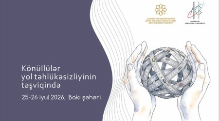 &ldquo;Könüllülər yol təhlükəsizliyinin təşviqində&rdquo; layihəsinə start verilir