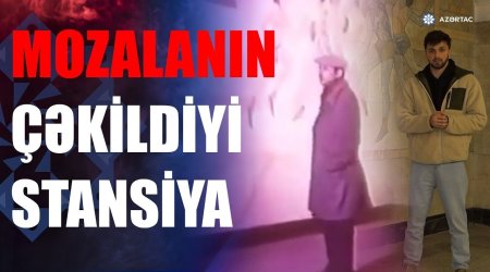 Mozalanın çəkildiyi metro stansiyası hansıdır? &ndash; VİDEO