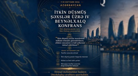 Azərbaycanda itkin düşmüş şəxslər üzrə IV Beynəlxalq Konfrans keçiriləcək