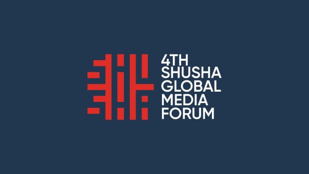 IV Şuşa Qlobal Media Forumu keçiriləcək &ndash; TARİX AÇIQLANDI